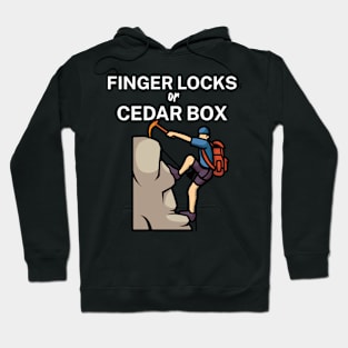 Finger locks or cedar box Hoodie